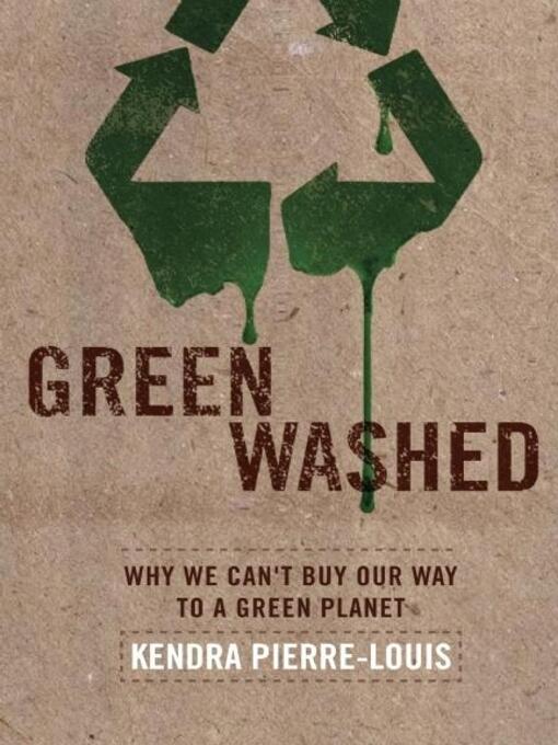 Title details for Green Washed by Kendra  Pierre-Louis - Wait list